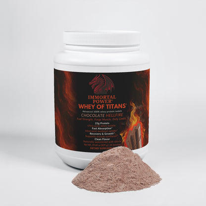 IMMORTAL POWER™ — Whey of Titans 100% Whey Protein Isolate (Chocolate HELLFIRE)