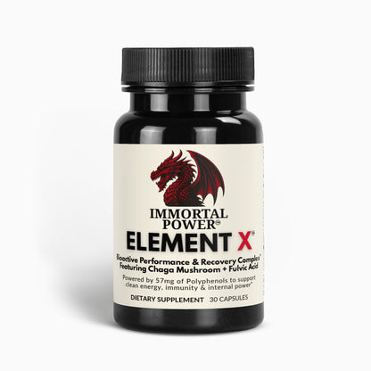 IMMORTAL POWER™ — ELEMENT X™